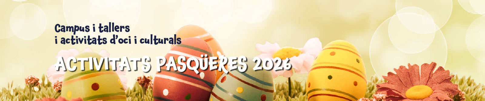 Activitats Pasqüeres 2026